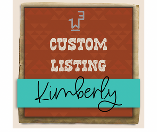 Custom Listing Kimberly