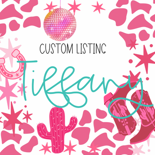 Introduce the "Custom Order Tiffany" by Western Edge Boutique. The graphic features a vibrant Western theme with the text "$10 CUSTOM LISTING" above the name "Tiffany" in stylish teal script. Eye-catching surrounding elements include a disco ball, pink horseshoes, stars, cow print, and cowboy boots, all set against a white background with hints of cowhide PJ set flair.