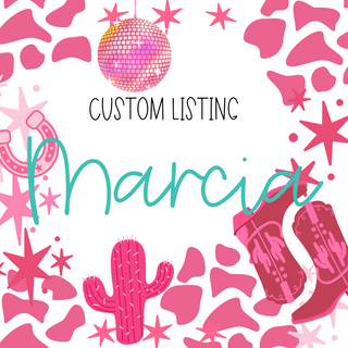 A vibrant graphic featuring a disco ball, cowgirl boots, a cactus, and horseshoes in pink and red hues. The text "Custom Listing Marcia" is displayed in the center with a playful, handwritten font. Perfect for tees or pjs from Western Edge Boutique, the background is adorned with star shapes and abstract patterns.