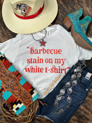 BBQ Stain on my White T-Shirt Graphic Tee