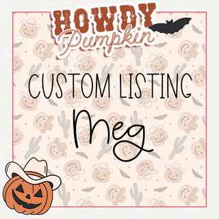 A Halloween-themed graphic from Western Edge Boutique's "Custom Listing Meg" showcases the text "Howdy Pumpkin" at the top, along with bat and cowboy-hat-wearing pumpkins. The bottom of the graphic prominently displays "Custom Listing Meg" in a large cursive font. The background is adorned with a pattern of pumpkins, cacti, bats, stars, and touches of turquoise throughout.